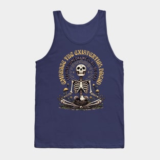 Embrace The Existential Dread Someday We'll All Be Dead Retro Skeleton Meditating Tank Top